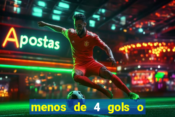 menos de 4 gols o que significa